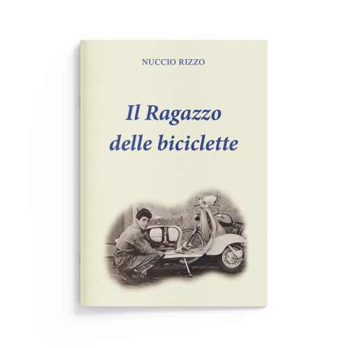 Il libro di Nuccio Rizzo "Il Ragazzo delle biciclette"